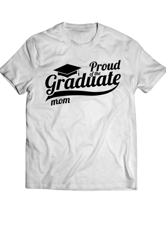 Proud of the Graduate Shirts